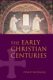 Rousseau: The Early Christian Centuries