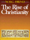 Frend: The Rise of Christianity