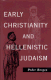 Borgen: Early Christianity and Hellenistic Judaism