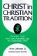 Grillmeier: Christ in Christian Tradition