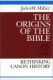 Miller: The Origins of the Bible