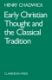 Chadwick: Early Christian Thought and the Classical Tradition